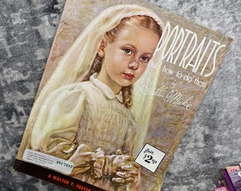 Portraits and How to Do Them by Stella Mackie Walter T. Foster
