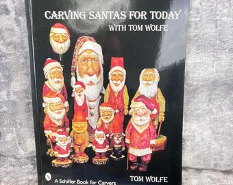 Vtg Schiffer Tom Wolfe Carving Santa for Today Woodcarving Instruction Book  DIY