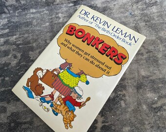 Vtg  Bonkers Why Women Get Stressed Out Dr. Kevin Leman Paperback Book