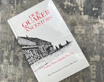 Our Quaker Ancestors Finding Them in Quaker Records Berry Paperback