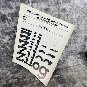 Zilog Microprocessor Applications Reference Book Vol 1 1981 Z8 Z80 Z8000 Z-BUS