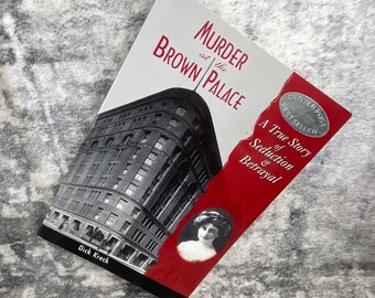 Dick Kreck Signed - Murder at the Brown Palace True Crime Paperback