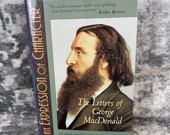 An Expression of Character Letters of George McDonald Hardcover Victorian Lit