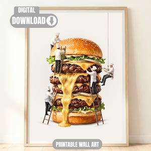May include: A digital download wall art print featuring a large, multi-layered cheeseburger with miniature chefs in white uniforms using ladders and ropes to assemble the burger, which includes beef patties, melted yellow cheese, and lettuce.