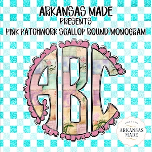 May include: A pink patchwork scallop round monogram with the letters ABC, set against a turquoise and white checkered background. The monogram is framed with a scalloped edge and features floral patterns.