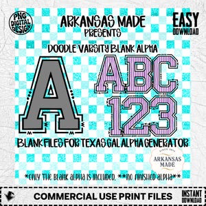 May include: Digital design featuring varsity-style letters and numbers in gray and pink, with a checkered blue and white background. Text includes "Arkansas Made," "Doodle Varsity Blank Alpha," and "Blank Files for Texas Gal Alpha Generator."