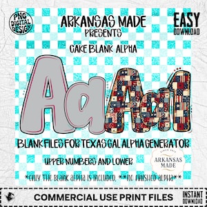May include: Digital design featuring the text "Arkansas Made Presents Cake Blank Alpha" in a checkerboard pattern. Includes uppercase and lowercase letters, and numbers. The letters are gray and patterned with red, white, and blue. Includes the text "Blank Files for Texas Gal Alpha Generator".