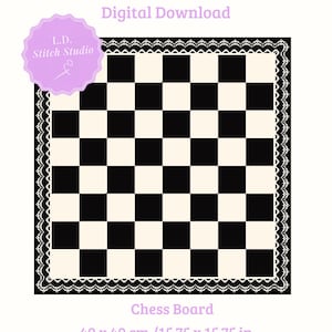 May include: A digital needlepoint stitch chart featuring a black and cream chess board design. The board measures 15.75 x 15.75 inches and has an 18 mesh count. The design is framed with a decorative border and includes the text "Needlepoint Stitch Chart" and "Digital Download".
