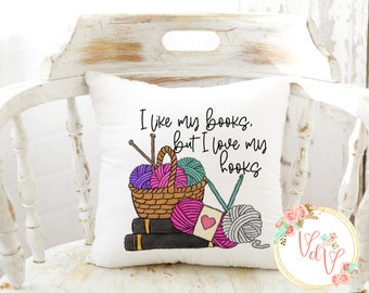 I Love My Hooks Throw Pillow, Knitting Crochet Decor