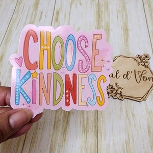 Choose Kindness - Kiss Cut Vinyl Decal