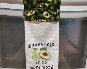 Avocado Themed Kitchen Tea Towel  - Guacamole is my safe word