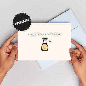 I Wuv You Soy Much Printable Card | Kawaii Card | Instant Download | Print at Home