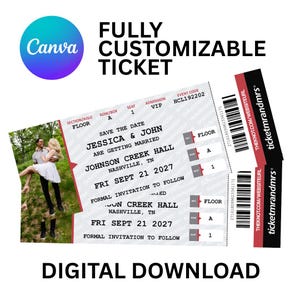 May include: A digital download wedding ticket design with the text "FULLY CUSTOMIZABLE TICKET" and "DIGITAL DOWNLOAD". The ticket includes the names "JESSICA & JOHN" and event details.