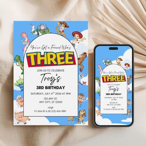 May include: A birthday invitation featuring cartoon characters against a blue sky background. The invitation, and a matching smartphone display, announces a third birthday celebration with the text "You've Got a Friend Who's THREE."