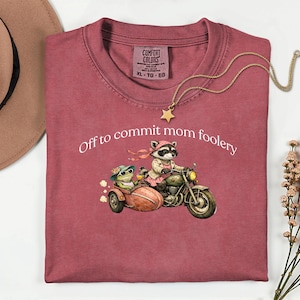 Comfort Colors™ Off to Commit Mom Foolery Shirt, Funny Raccoon Mom Tee, Cute Motorcycle Raccoon Shirt, Frog Sidecar Gift, Woodland Humor