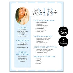 May include: A resume template with a light blue striped border. The resume includes a photo, contact information, education, Greek affiliation, clubs, honors, volunteer activities, and hobbies. The text reads "Madison Brooke".