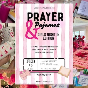 May include: A collage of images featuring a "Prayer & Pajamas Girls Night In Edition" event. The central image is a pink and white striped invitation with event details. Other images show pink decor, mugs, books, and gift bags, all in a soft, feminine aesthetic.