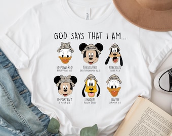 Disney Christian Shirt God Says That I Am, Mickey & Friends Faith T Shirt, Bible Verse Disney Shirt, Christian Disney Tee