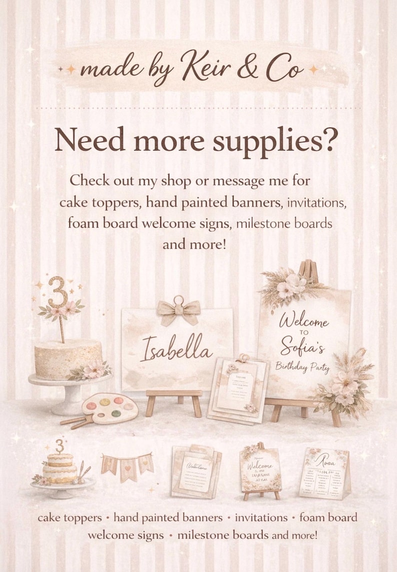 May include: An advertisement for party supplies, featuring cake toppers, banners, invitations, and welcome signs. The image has a soft, neutral color palette with floral accents and the text "made by Keir & Co."