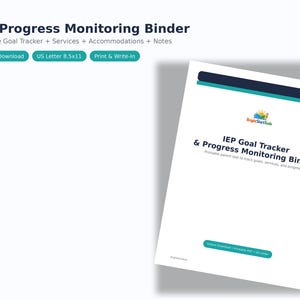 May include: A white binder with the text "IEP Goal Tracker & Progress Monitoring Binder" and the words "Instant Download" and "US Letter 8.5x11". The binder has a teal and navy blue stripe at the top.