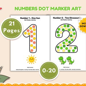 May include: Numbers dot marker art activity sheets featuring the numbers 1 and 2 with corresponding sun and dinosaur illustrations. The pages include text labels for number recognition, counting, and fine motor skills, totaling 21 pages for 0-20.