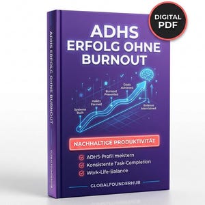 May include: A digital PDF book cover with the title "ADHS Erfolg Ohne Burnout" in white letters on a purple background. The cover features a blue line graph and the text "Digital PDF". The book's spine reads "ADHS Erfolg Ohne Burnout".