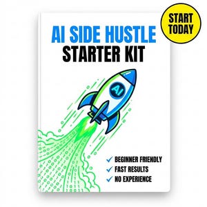 May include: A white book cover with the title "AI SIDE HUSTLE STARTER KIT" in blue and black. A cartoon rocket ship with blue and green accents is launching upwards. The text "START TODAY" is in a yellow circle. Below are three bullet points: "BEGINNER FRIENDLY", "FAST RESULTS", and "NO EXPERIENCE".