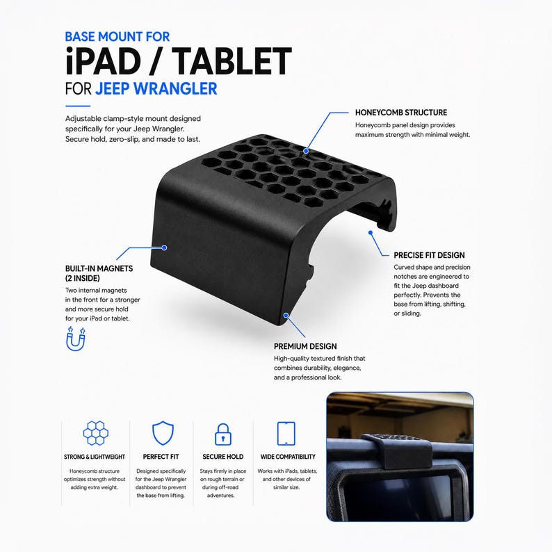 K&ouml;nnte beinhalten: Eine schwarze Tablet-Basis-Halterung f&uuml;r den Jeep Wrangler mit einer Wabenstruktur auf der Oberseite, eingebauten Magneten und einem geschwungenen Design f&uuml;r pr&auml;zise Passform. Der Text lautet BASE MOUNT FOR IPAD / TABLET FOR JEEP WRANGLER, HONEYCOMB STRUCTURE, BUILT-IN MAGNETS und PRECISE FIT DESIGN.