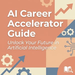 Op de afbeelding: Vierkante afbeelding met de witte tekst "AI Career Accelerator Guide" en de slogan "Unlock Your Future in Artificial Intelligence". De achtergrond is een mix van oranje, blauwe en beige geometrische vormen met tandwiel- en pijlpictogrammen.