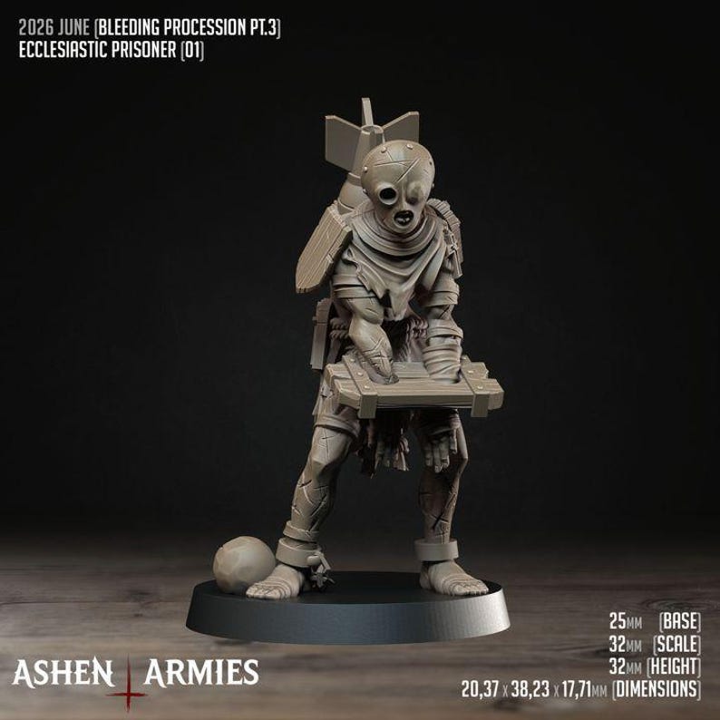 May include: A grey miniature figurine titled 2026 JUNE (BLEEDING PROCESSION PT.3) ECCLESIASTIC PRISONER (01) featuring a figure with a bomb on its back, wearing tattered clothing, shackles on its ankles, and holding a wooden frame, with dimensions 20.37 x 38.23 x 17.71mm.