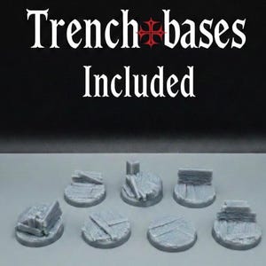 May include: A set of seven circular grey resin miniature bases featuring textured trench-themed details like wooden planks and debris. The text "Trench bases Included" is displayed in white font above the collection of unpainted gaming bases.