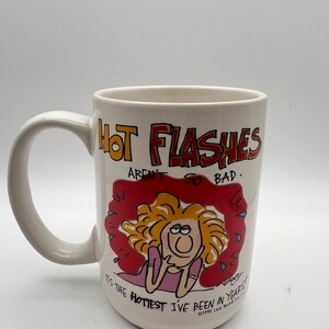 Vintage 1995 Hot Flashes Coffee Mug | Funny Menopause Humor Laid Back Co.