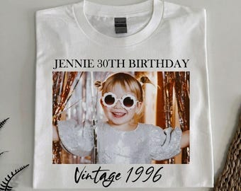 Custom Photo 30th Birthday Shirt Vintage 1996 Personalized Name Tee Retro Birthday Gift For Her Funny Party T Shirt Custom Image Top