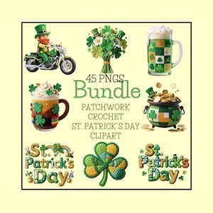 May include: A bundle of St. Patrick's Day crochet clipart. The images feature a leprechaun on a motorbike, shamrock bouquets, beer and coffee mugs, a pot of gold, a shamrock, and text that reads "St. Patrick's Day".