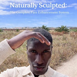 Naturally Sculpted: The Complete Face Enhancement System
