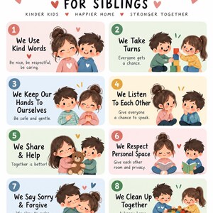 Op de afbeelding: Een poster getiteld House Rules for Siblings met acht genummerde secties met illustraties van kinderen. Elke sectie bevat tekst zoals We Use Kind Words, We Take Turns, We Keep Our Hands To Ourselves, We Listen To Each Other, We Share & Help, We Respect Personal Space, We Say Sorry & Forgive en We Clean Up Together.