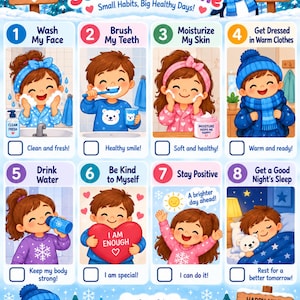 May include: A Winter Self-Care Routine chart featuring eight numbered steps for healthy habits. Illustrations show children washing faces, brushing teeth, moisturizing, dressing warmly, drinking water, holding a heart, and sleeping, with a snowman below.