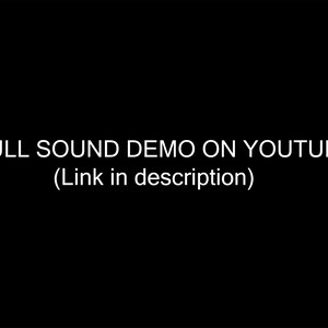 Puede incluir: Fondo negro con texto blanco: "FULL SOUND DEMO ON YOUTUBE (Enlace en la descripci&oacute;n)". El texto est&aacute; centrado y en una fuente sans-serif.