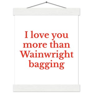 Funny Hiking Print: Wainwright Bagging Anniversary Gift with Wood Hanger