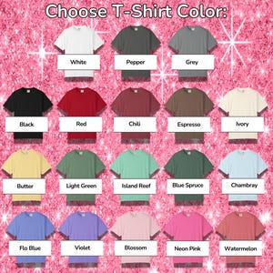 May include: A color chart displaying twenty short-sleeve t-shirts in various shades including white, pepper, grey, black, red, chili, espresso, ivory, butter, light green, island reef, blue spruce, chambray, flo blue, violet, blossom, neon pink, and watermelon.
