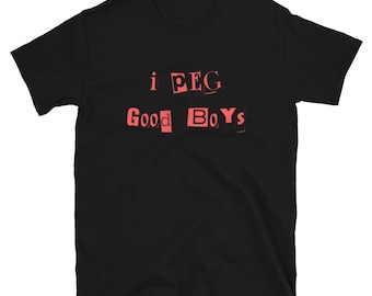 I Peg Good Boys T-Shirt | Funny Bold Statement Tee | Adult Humor Quote Shirt