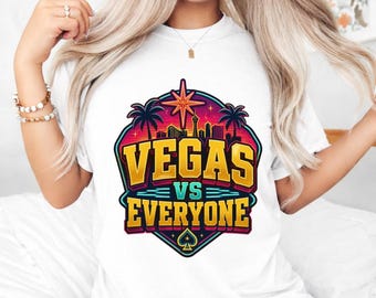 Vegas Vs Everyone PNG, Las Vegas City Pride Digital Download