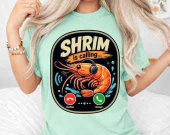 Shrim is Calling PNG, Coastal Beach Vacation, Funny Shrimp Seafood Lover Digital Download