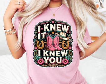It I Knew You PNG, Western Cowgirl Boots Digital Download