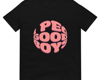 I Peg Good Boys T-Shirt | Groovy Retro Font Tee | Bold Statement Humor Shirt