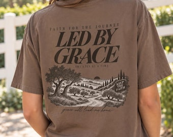 Led by Grace Christian Shirt, Vintage Faith Graphic Tee, Christian Gift for Women Men, Religious T Shirt, Faith Journey Apparel