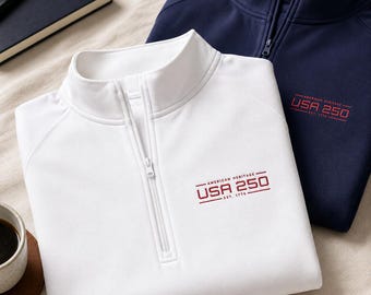 Embroidered USA 250 Quarter Zip Pullover, American Heritage Sweatshirt, 1776 Patriotic Shirt, Fourth of July Gift, USA Anniversary Top