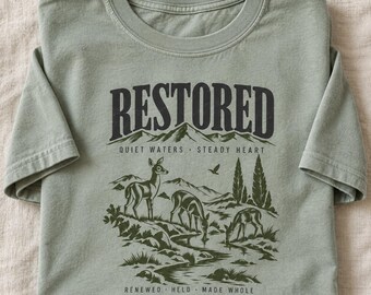 Restored Christian Shirt, Comfort Colors Deer Nature Tee, Quiet Waters Faith T Shirt, Vintage Outdoors Gift for Men and Women