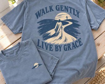 Christian Faith Graphic Shirt, Jesus Walking T Shirt, Vintage Religious Tee, Live With Grace Unisex Comfort Colors Gift