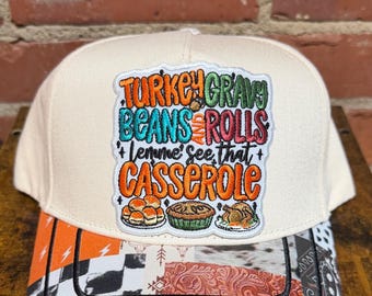 Turkey Beans and Rolls lemme see that Casserole custom canvas trucker hat
